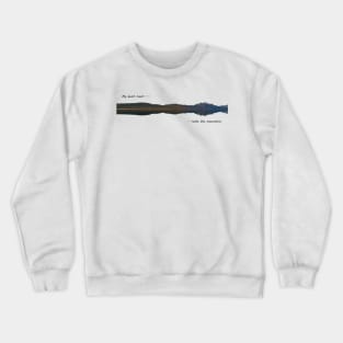 My heart beat... Crewneck Sweatshirt